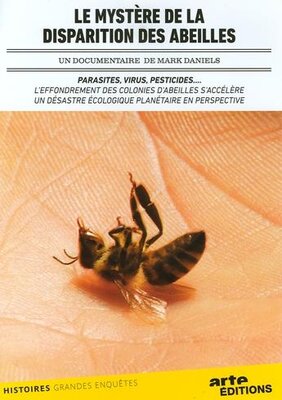 Le Mystère de la disparition des abeilles film 2010